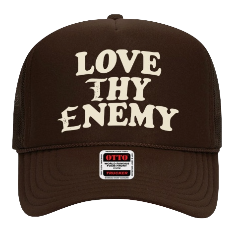 Brown Love Thy Enemy Trucker Hat